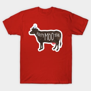 Happy Moo Year - New Year's funny, joke, pun, gift T-Shirt